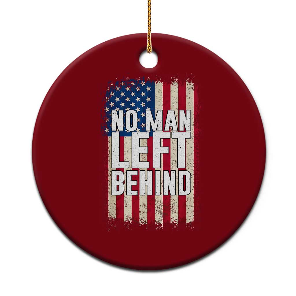 No Man Left Behind Patriotic Ceramic Ornament Distressed American Flag TS02 1pc Red Print Your Wear