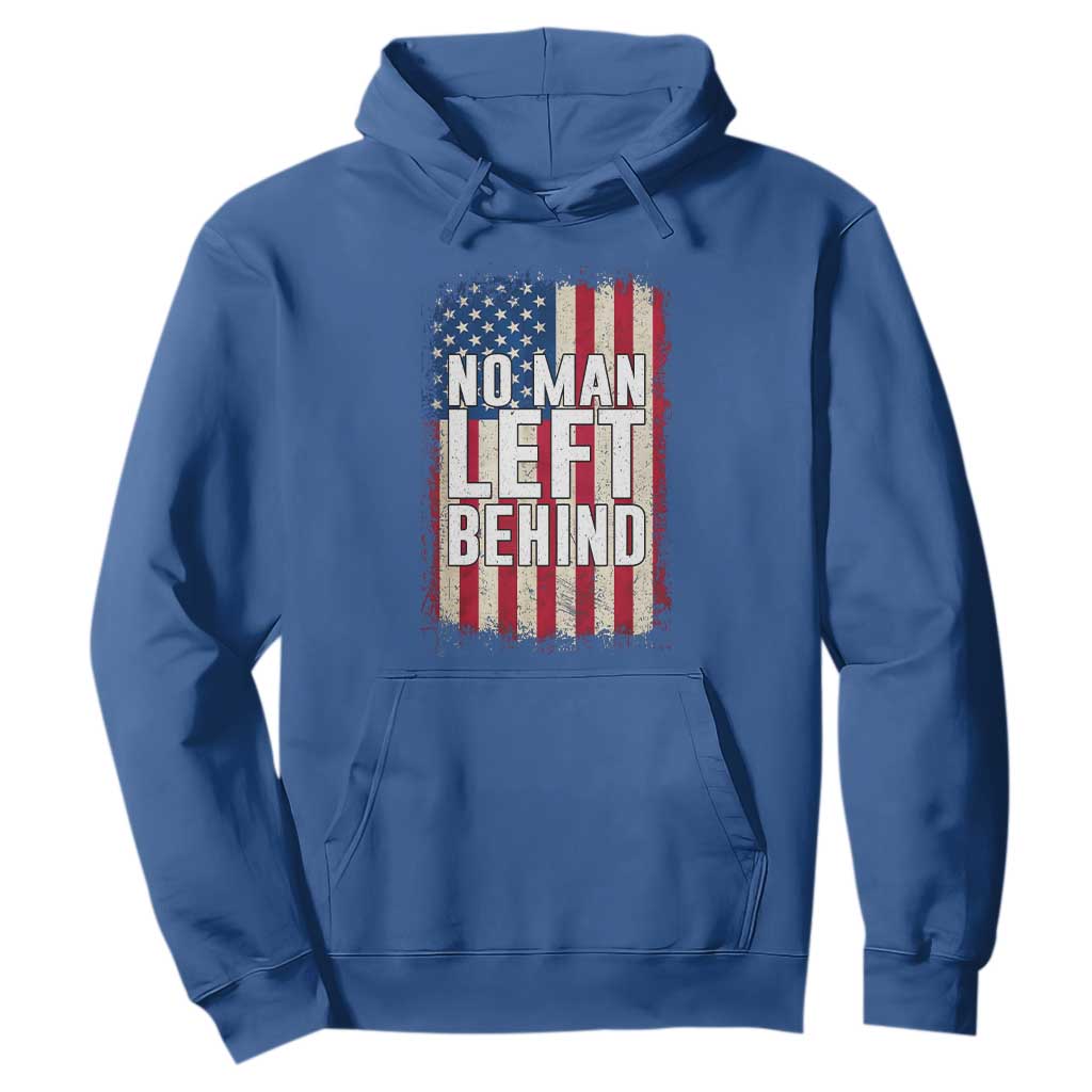 No Man Left Behind Patriotic Hoodie Distressed American Flag TS02 Royal Blue Print Your Wear