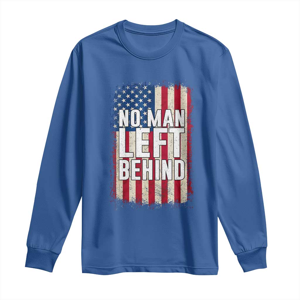 No Man Left Behind Patriotic Long Sleeve Shirt Distressed American Flag TS02 Royal Blue Print Your Wear