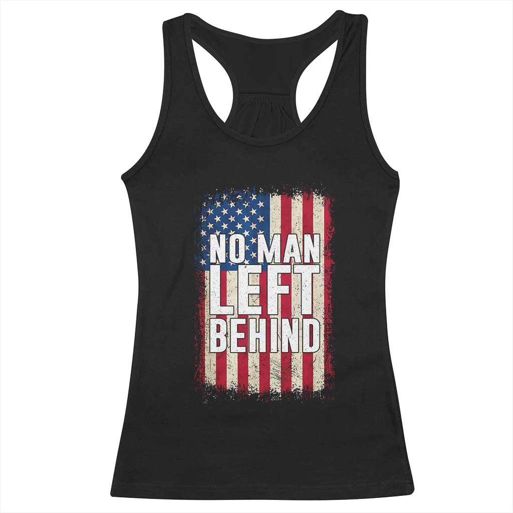 No Man Left Behind Patriotic Racerback Tank Top Distressed American Flag TS02 Black Print Your Wear