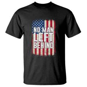 No Man Left Behind Patriotic T Shirt Distressed American Flag TS02 Black Print Your Wear