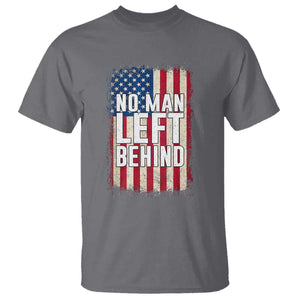 No Man Left Behind Patriotic T Shirt Distressed American Flag TS02 Charcoal Print Your Wear