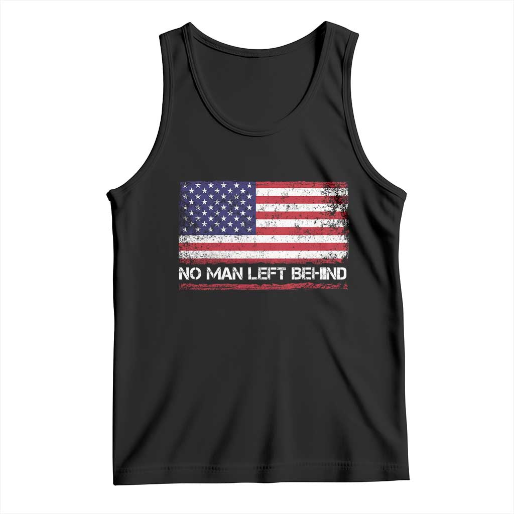 No Man Left Behind Distressed USA Flag Tank Top Patriotic US Military Brotherhood TS02 Black Print Your Wear