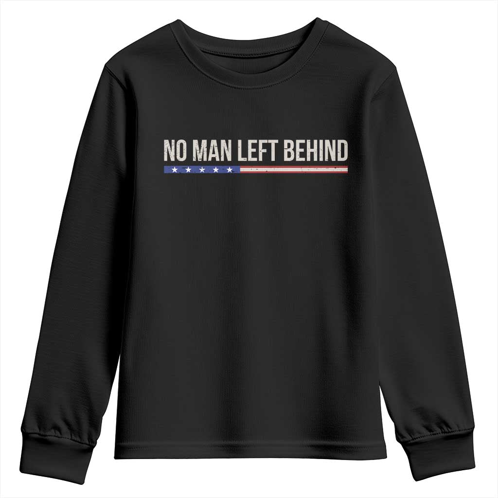 No Man Left Behind Minimalist Patriotic Flag Youth Sweatshirt US Military Brotherhood Pride TS02 Black Print Your Wear