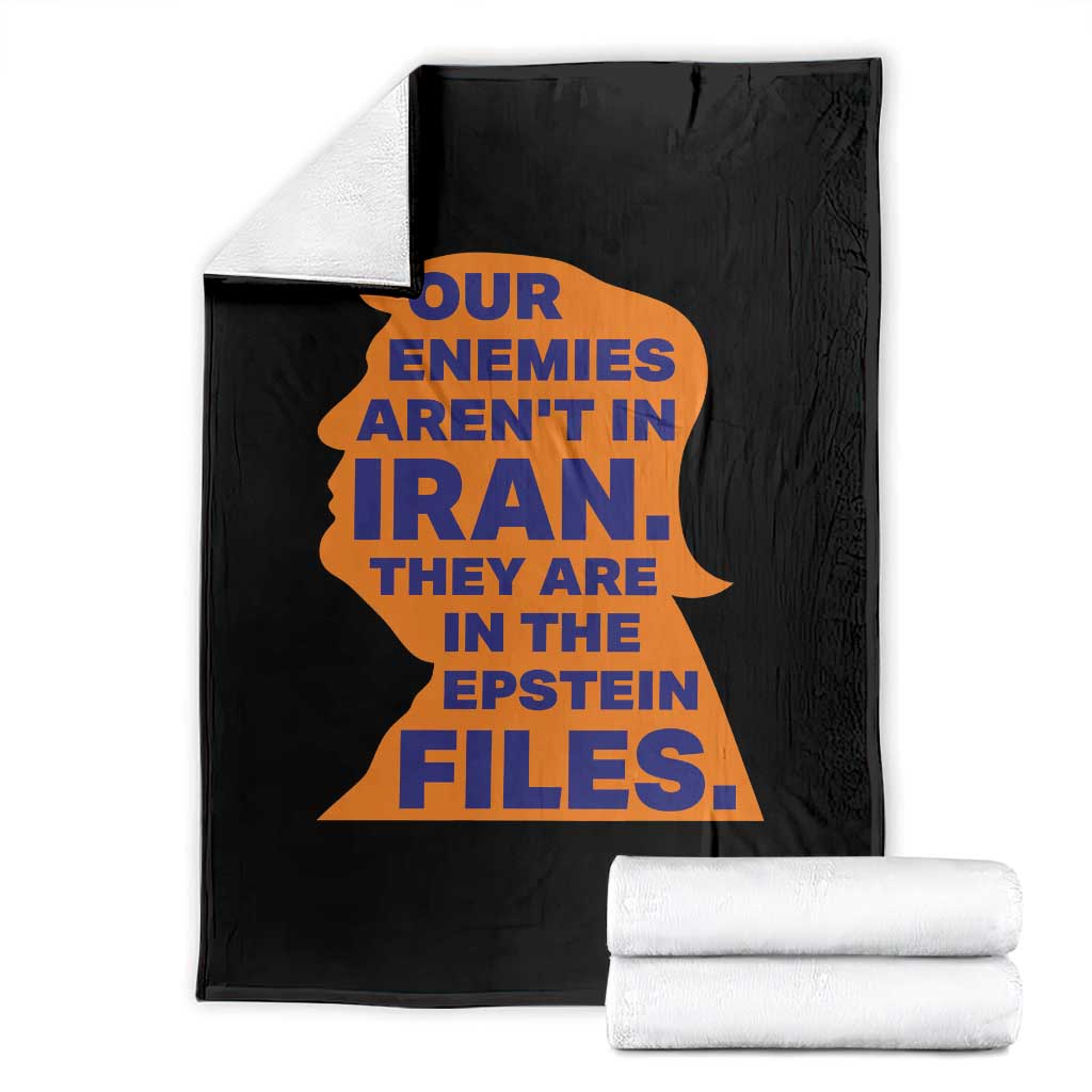 Our Enemies Aren't In Iran Throw Blanket Epstein Files Silhouette Political Satire TS02 Black Print Your Wear