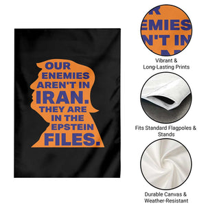 Our Enemies Aren't In Iran Garden Flag Epstein Files Silhouette Political Satire TS02 Print Your Wear