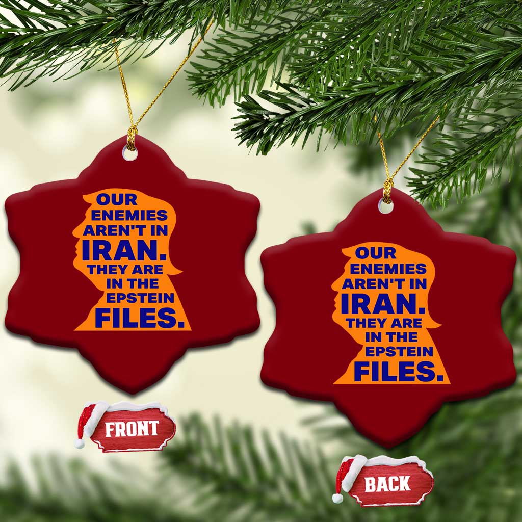Our Enemies Aren't In Iran Ceramic Ornament Epstein Files Silhouette Political Satire TS02 Print Your Wear
