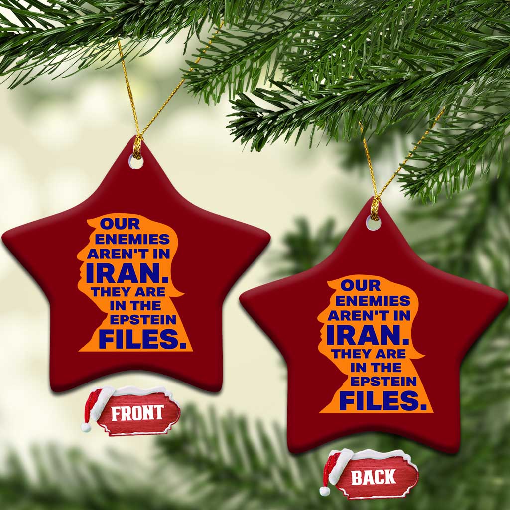Our Enemies Aren't In Iran Ceramic Ornament Epstein Files Silhouette Political Satire TS02 Print Your Wear