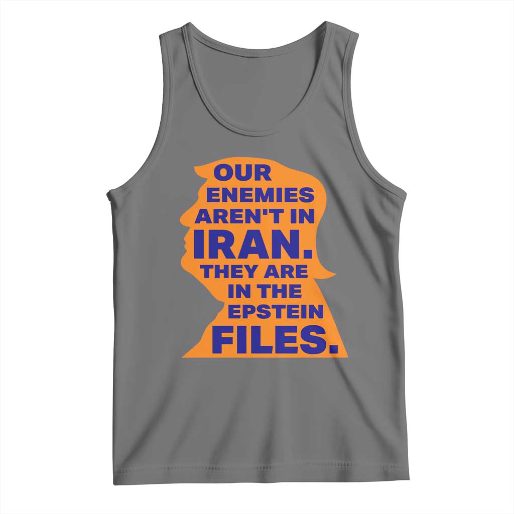 Our Enemies Aren't In Iran Tank Top Epstein Files Silhouette Political Satire TS02 Black Heather Print Your Wear