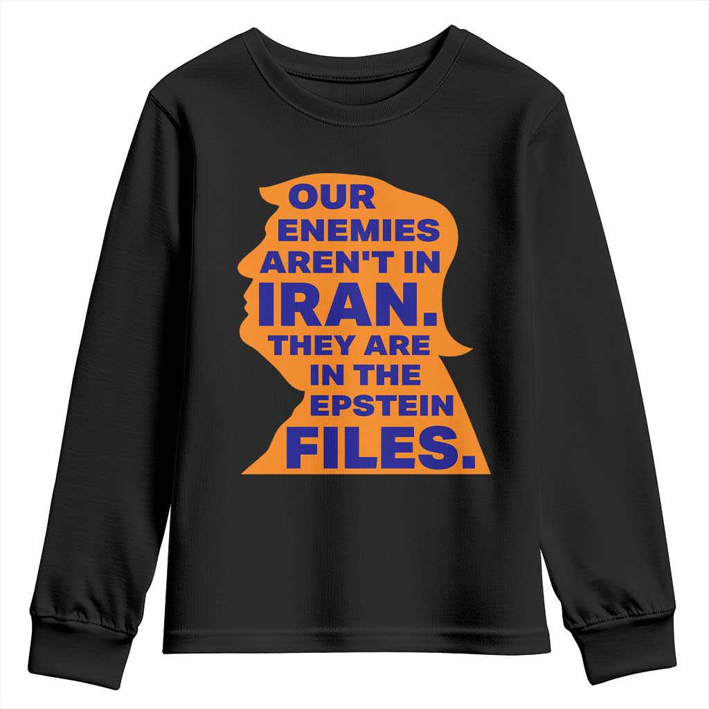 Our Enemies Aren't In Iran Youth Sweatshirt Epstein Files Silhouette Political Satire TS02 Black Print Your Wear