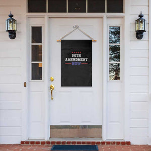 25th Amendment Now Patriotic Garden Flag Red White and Blue Political Satire TS02 Print Your Wear