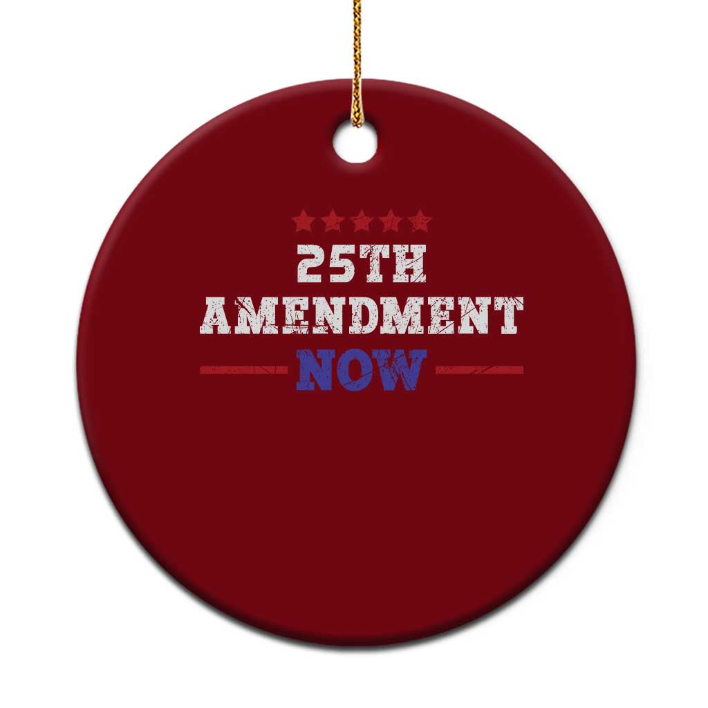25th Amendment Now Patriotic Ceramic Ornament Red White and Blue Political Satire TS02 1pc Red Print Your Wear