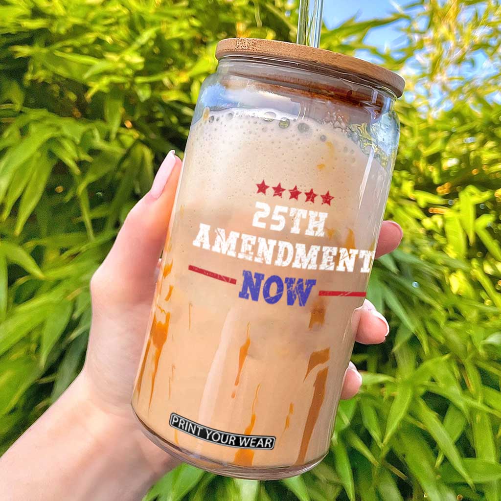 25th Amendment Now Patriotic Glass Can Red White and Blue Political Satire TS02 Black Print Your Wear