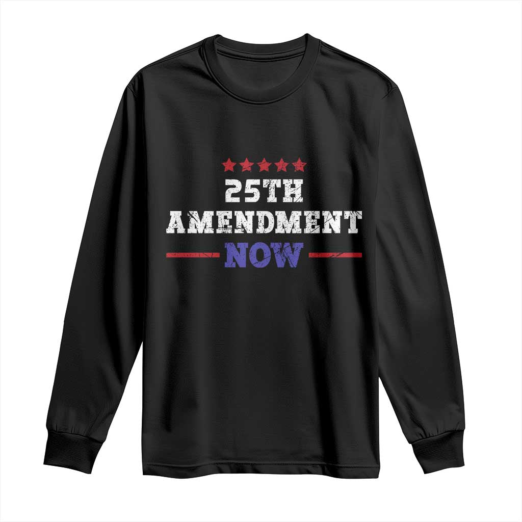 25th Amendment Now Patriotic Long Sleeve Shirt Red White and Blue Political Satire TS02 Black Print Your Wear
