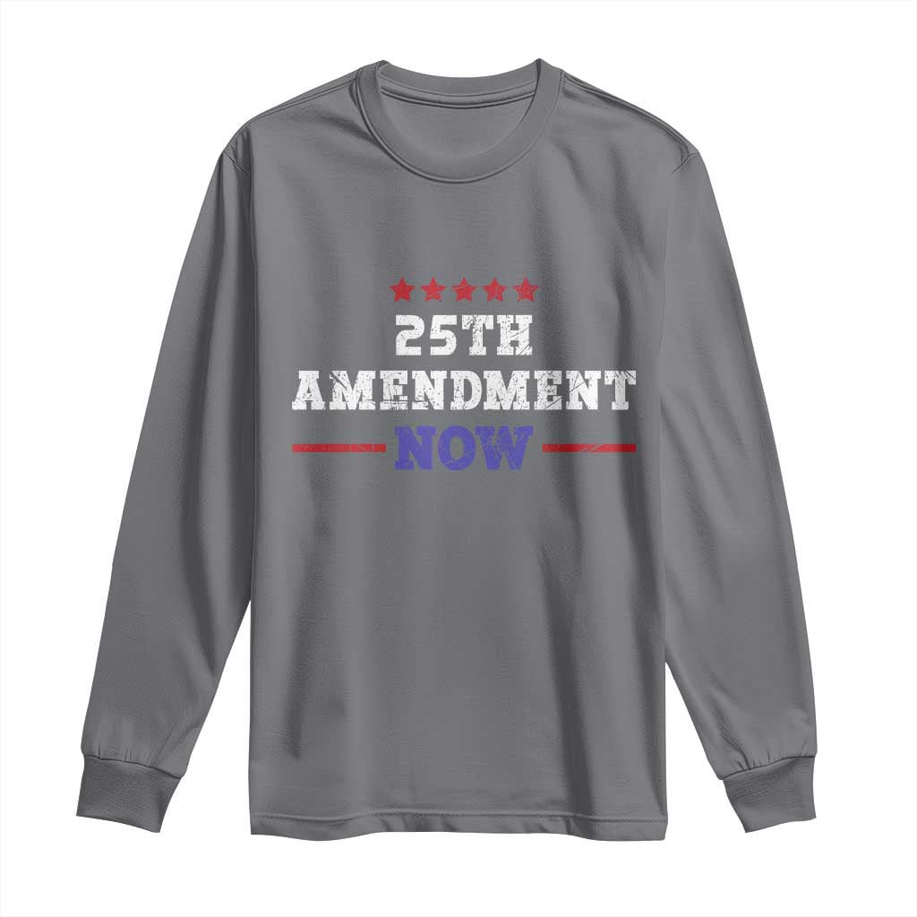 25th Amendment Now Patriotic Long Sleeve Shirt Red White and Blue Political Satire TS02 Charcoal Print Your Wear