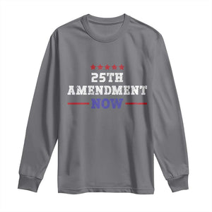 25th Amendment Now Patriotic Long Sleeve Shirt Red White and Blue Political Satire TS02 Charcoal Print Your Wear