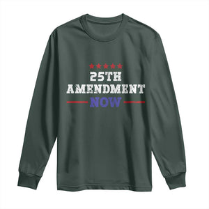25th Amendment Now Patriotic Long Sleeve Shirt Red White and Blue Political Satire TS02 Dark Forest Green Print Your Wear