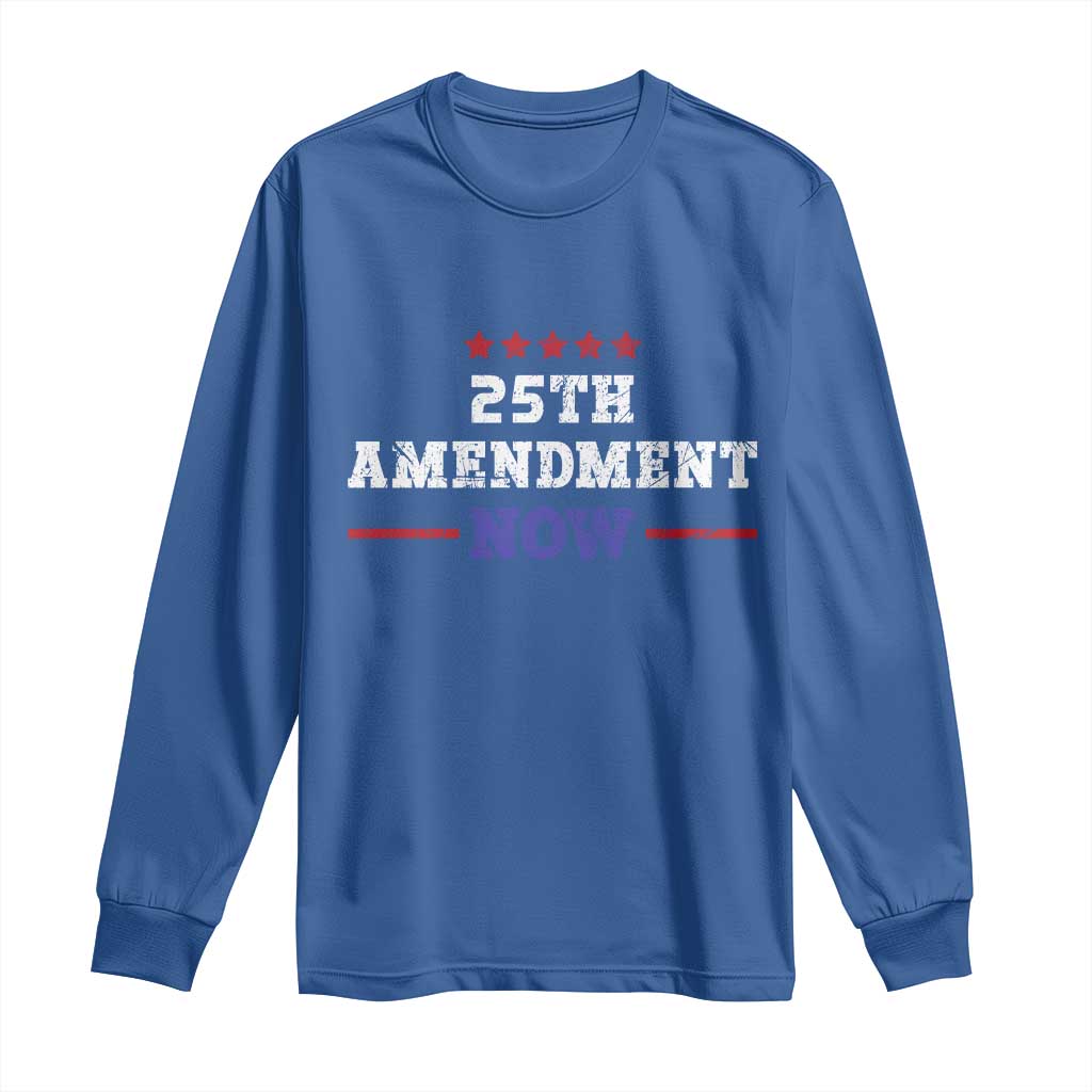 25th Amendment Now Patriotic Long Sleeve Shirt Red White and Blue Political Satire TS02 Royal Blue Print Your Wear