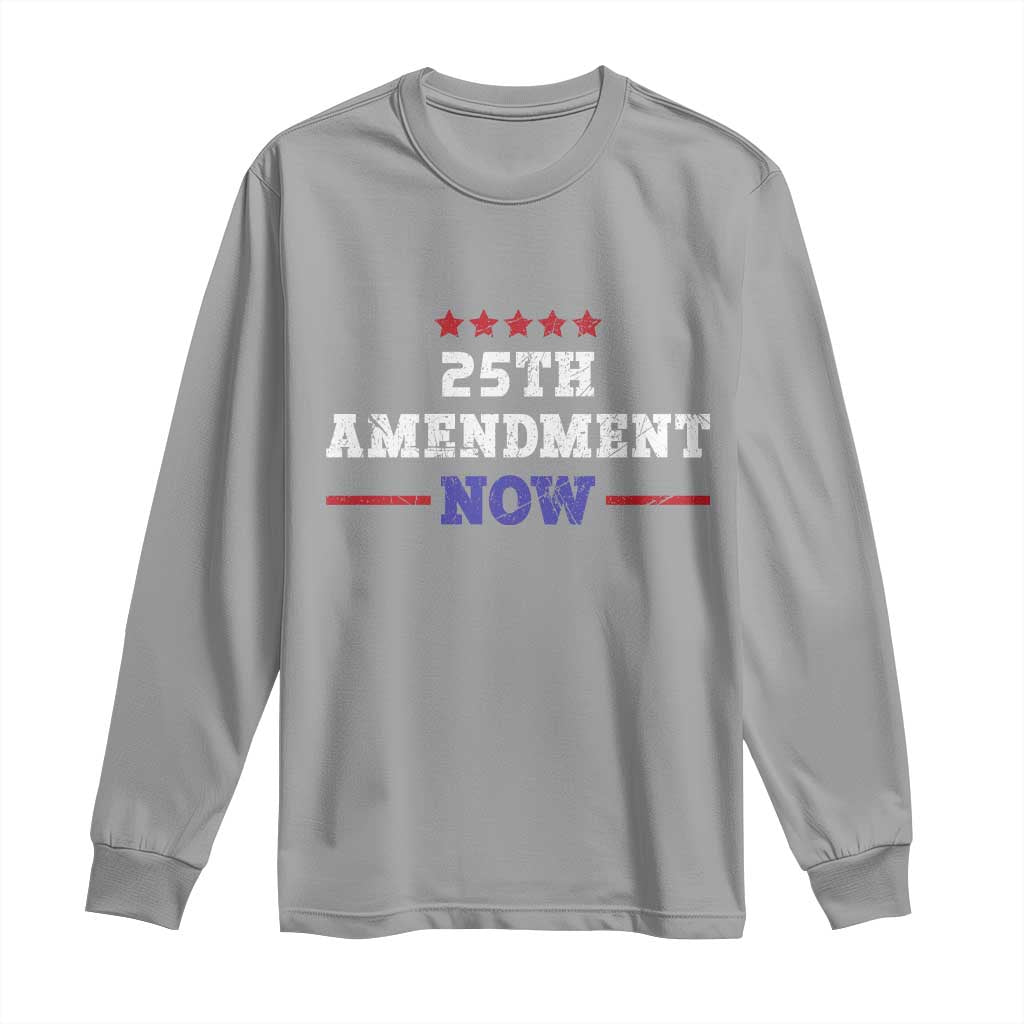 25th Amendment Now Patriotic Long Sleeve Shirt Red White and Blue Political Satire TS02 Sport Gray Print Your Wear