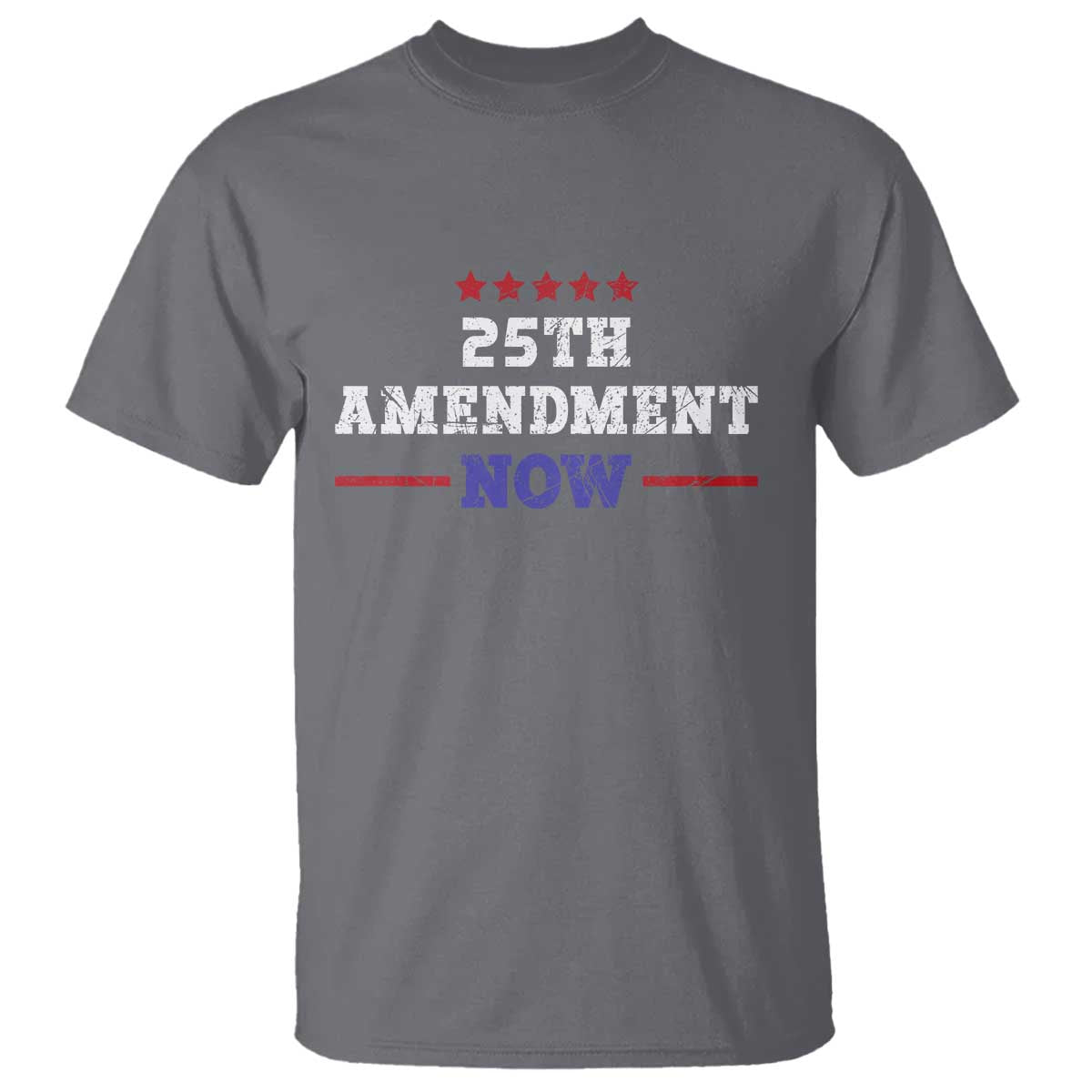 25th Amendment Now Patriotic T Shirt Red White and Blue Political Satire TS02 Charcoal Print Your Wear