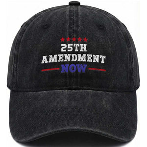 25th Amendment Now Patriotic Washed Cotton Baseball Cap Red White and Blue Political Satire TS02 Print Your Wear
