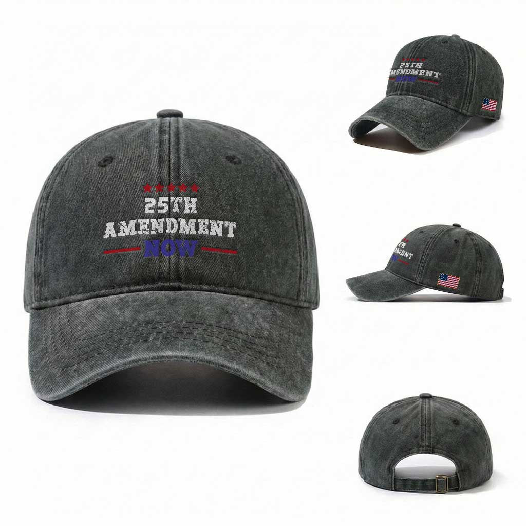 25th Amendment Now Patriotic Washed Cotton Baseball Cap Red White and Blue Political Satire TS02 Washed Cap Universal Fit Dark Green Print Your Wear