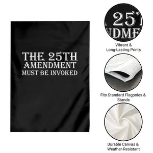The 25th Amendment Must Be Invoked Garden Flag Bold Typography Statement Patriotic Political Satire TS02 Print Your Wear