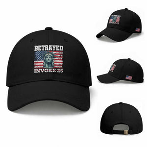 Betrayed Invoke 25 Statue of Liberty Crying Baseball Cap 25th Amendment Distressed Flag Political Satire Graphic TS02 Baseball Cap Universal Fit Black Print Your Wear