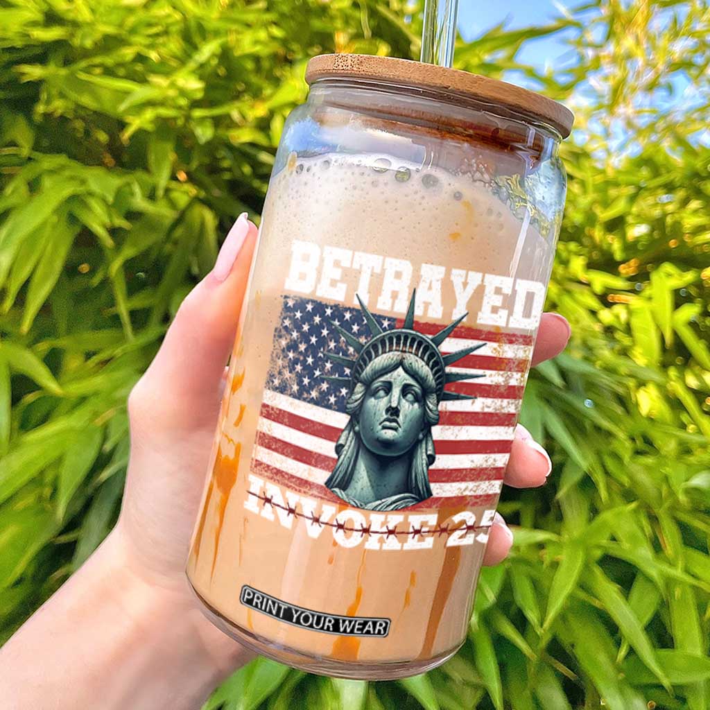 Betrayed Invoke 25 Statue of Liberty Crying Glass Can 25th Amendment Distressed Flag Political Satire Graphic TS02 Black Print Your Wear