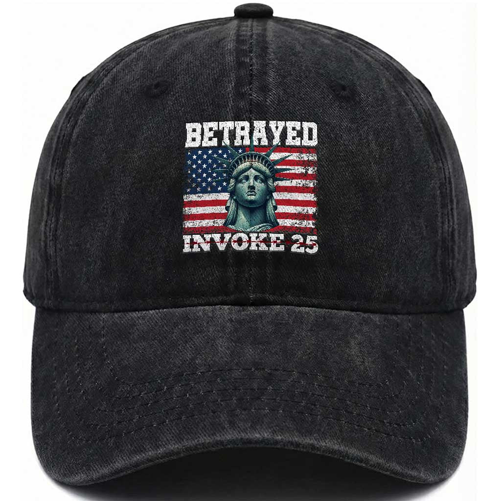 Betrayed Invoke 25 Statue of Liberty Crying Washed Cotton Baseball Cap 25th Amendment Distressed Flag Political Satire Graphic TS02 Print Your Wear