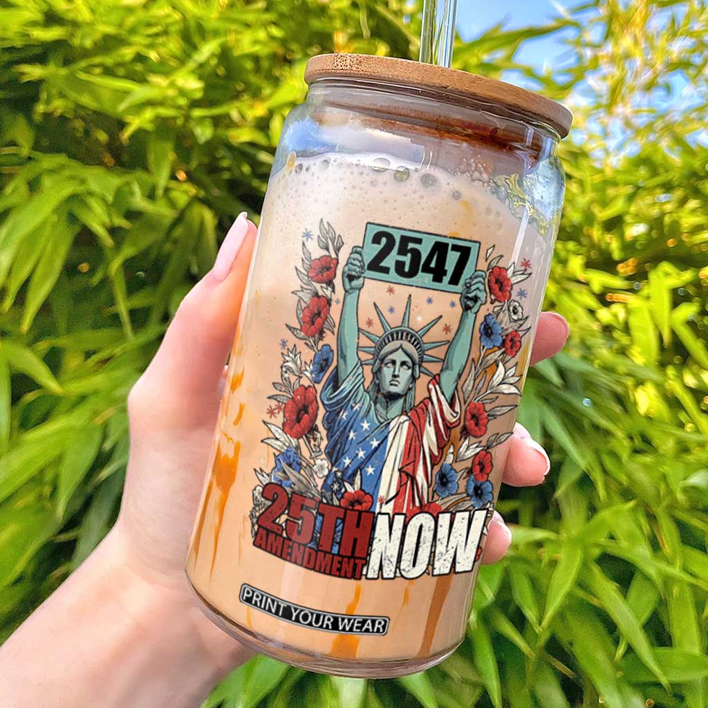 25th Amendment Now 2547 Glass Can Statue of Liberty Floral Political Statement Graphic TS02 Black Print Your Wear