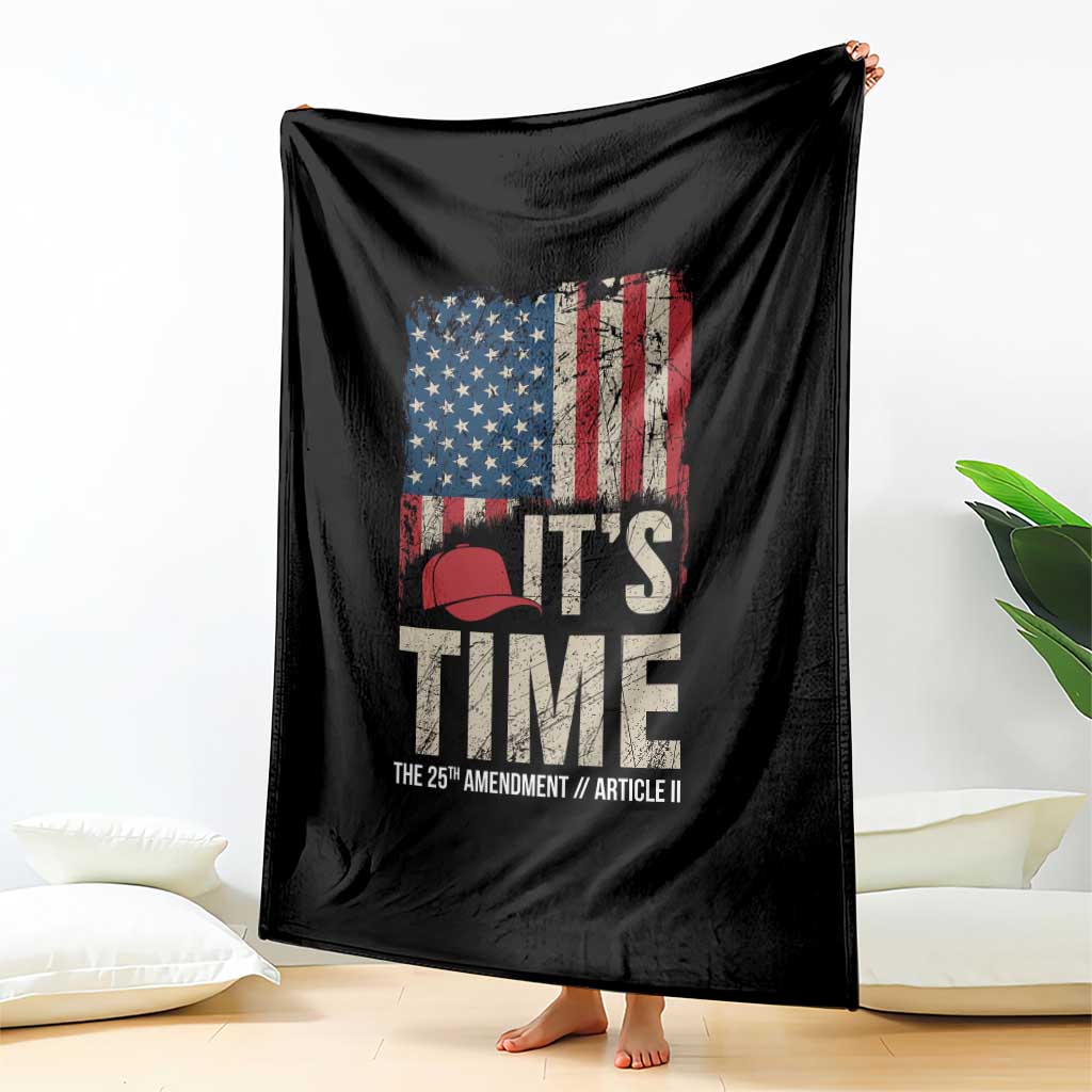 It's Time The 25th Amendment Throw Blanket Article II Red Hat Distressed American Flag Graphic TS02 Print Your Wear