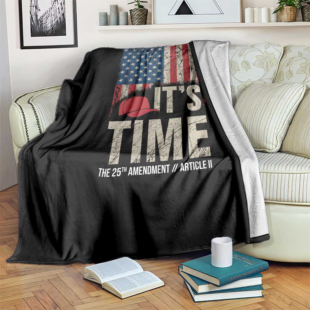 It's Time The 25th Amendment Throw Blanket Article II Red Hat Distressed American Flag Graphic TS02 Print Your Wear