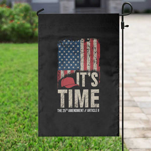 It's Time The 25th Amendment Garden Flag Article II Red Hat Distressed American Flag Graphic TS02 Print Your Wear