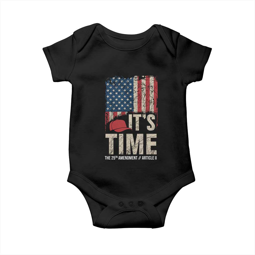 It's Time The 25th Amendment Baby Onesie Article II Red Hat Distressed American Flag Graphic TS02 Black Print Your Wear