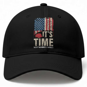 It's Time The 25th Amendment Baseball Cap Article II Red Hat Distressed American Flag Graphic TS02 Print Your Wear