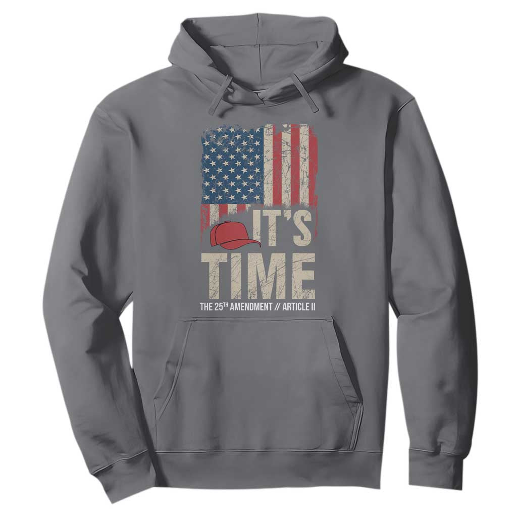 It's Time The 25th Amendment Hoodie Article II Red Hat Distressed American Flag Graphic TS02 Charcoal Print Your Wear