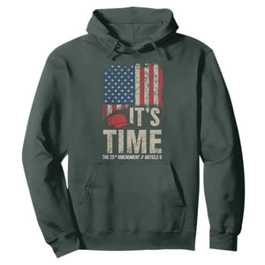 It's Time The 25th Amendment Hoodie Article II Red Hat Distressed American Flag Graphic TS02 Dark Forest Green Print Your Wear
