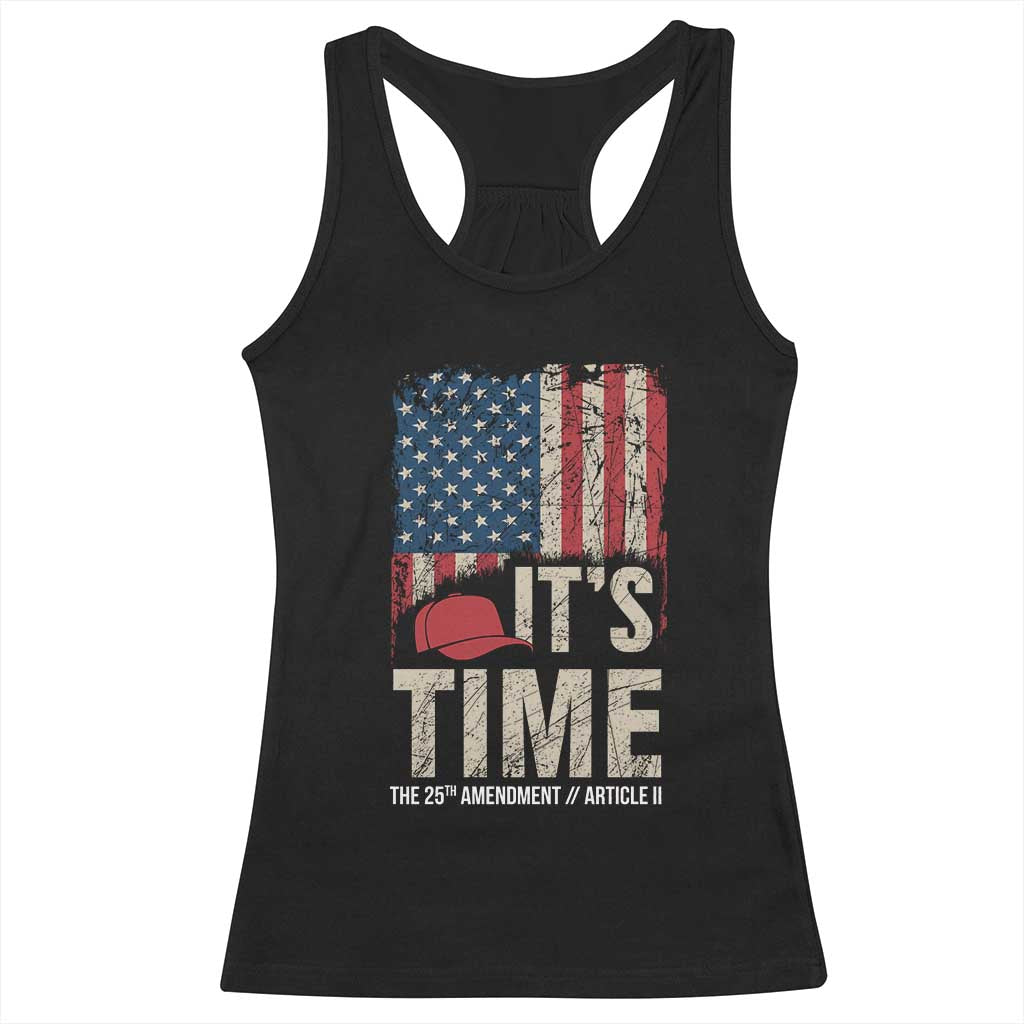 It's Time The 25th Amendment Racerback Tank Top Article II Red Hat Distressed American Flag Graphic TS02 Black Print Your Wear