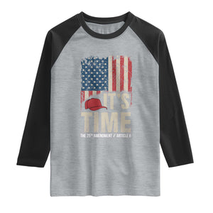 It's Time The 25th Amendment Raglan Shirt Article II Red Hat Distressed American Flag Graphic TS02 Heather Gray Black Print Your Wear
