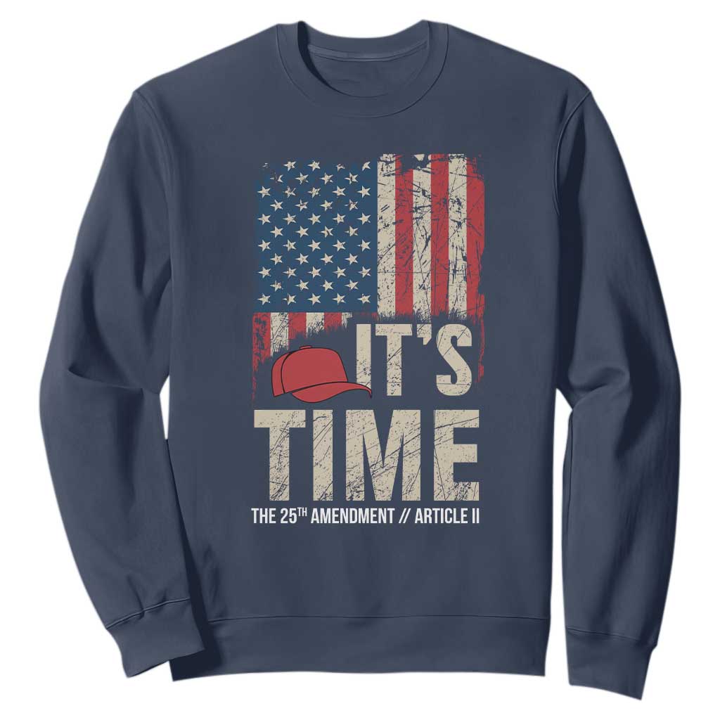 It's Time The 25th Amendment Sweatshirt Article II Red Hat Distressed American Flag Graphic TS02 Navy Print Your Wear