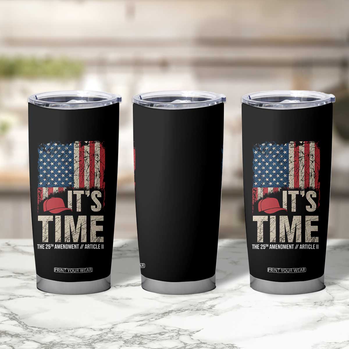 It's Time The 25th Amendment Tumbler Cup Article II Red Hat Distressed American Flag Graphic TS02 Print Your Wear