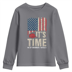 It's Time The 25th Amendment Youth Sweatshirt Article II Red Hat Distressed American Flag Graphic TS02 Charcoal Print Your Wear