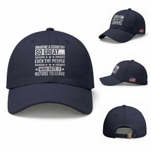 Patriotic American Pride Typography Graphic Baseball Cap Imagine A Country So Great Sarcasm TS02 Baseball Cap Universal Fit Navy Print Your Wear