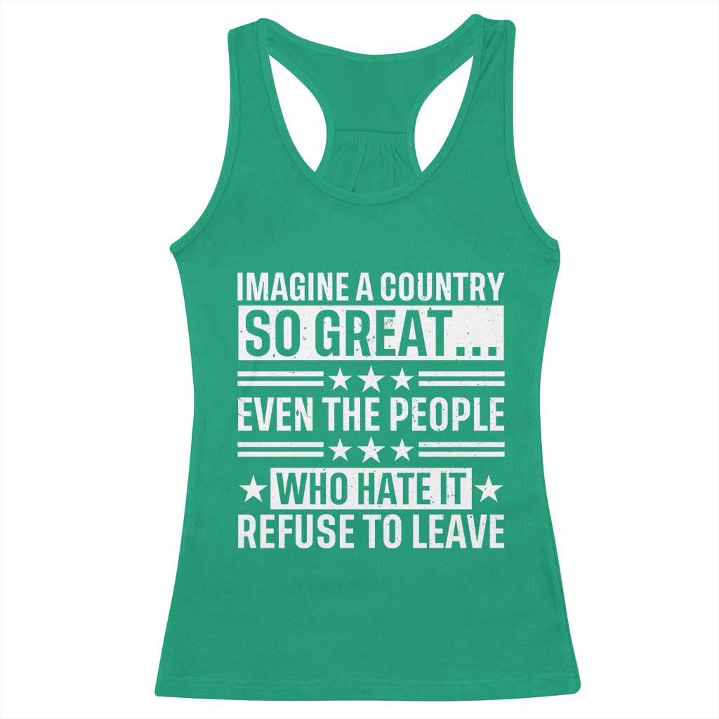 Patriotic American Pride Typography Graphic Racerback Tank Top Imagine A Country So Great Sarcasm TS02 Irish Green Print Your Wear