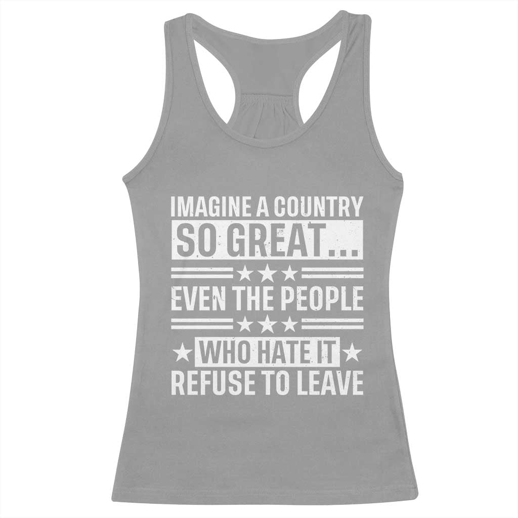 Patriotic American Pride Typography Graphic Racerback Tank Top Imagine A Country So Great Sarcasm TS02 Sport Gray Print Your Wear