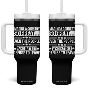 Patriotic American Pride Typography Graphic Tumbler With Handle Imagine A Country So Great Sarcasm TS02 One Size: 40 oz Black Print Your Wear