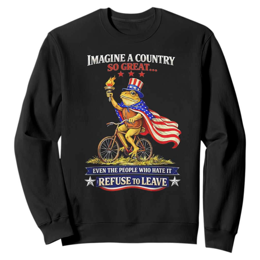 Proud American Humor Patriotic Frog On Bicycle Graphic Sweatshirt Imagine A Country So Great Pride TS02 Black Print Your Wear