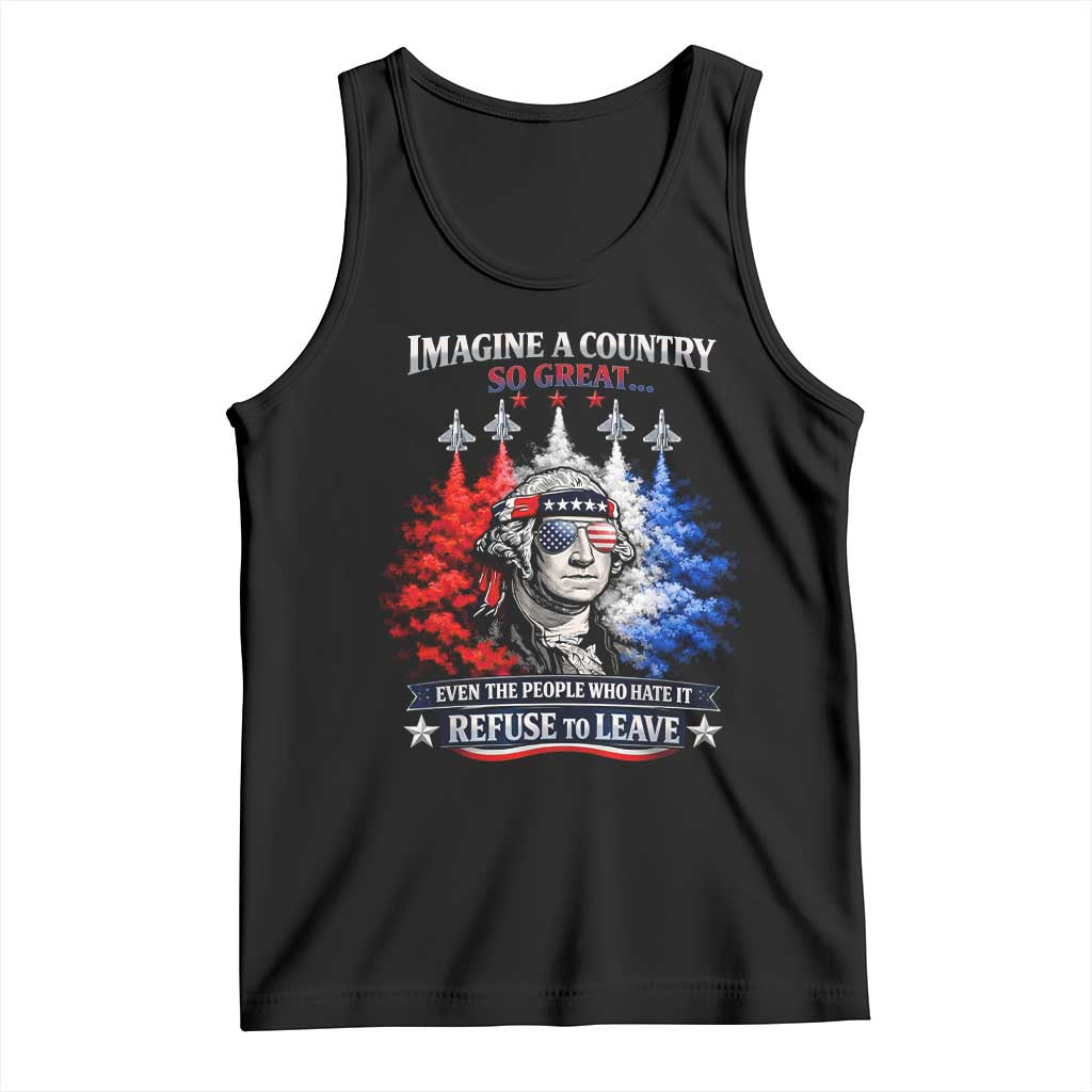 Patriotic George Washington Sunglasses and Fighter Jets Tank Top Imagine A Country So Great Pride TS02 Black Print Your Wear