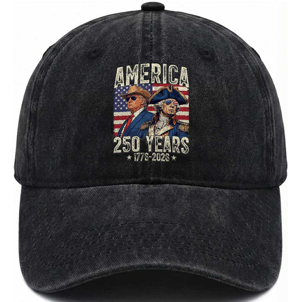 America Semiquincentennial George Washington and Trump Washed Cotton Baseball Cap 250 Years 1776-2026 Patriotic Founding Fathers Legacy TS02 Print Your Wear